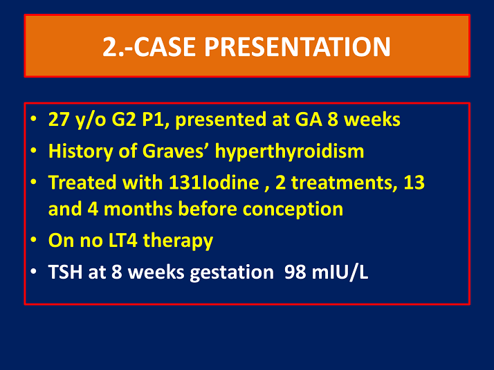 2.Case Presentation Clinical Relevance and Utility of TSHR