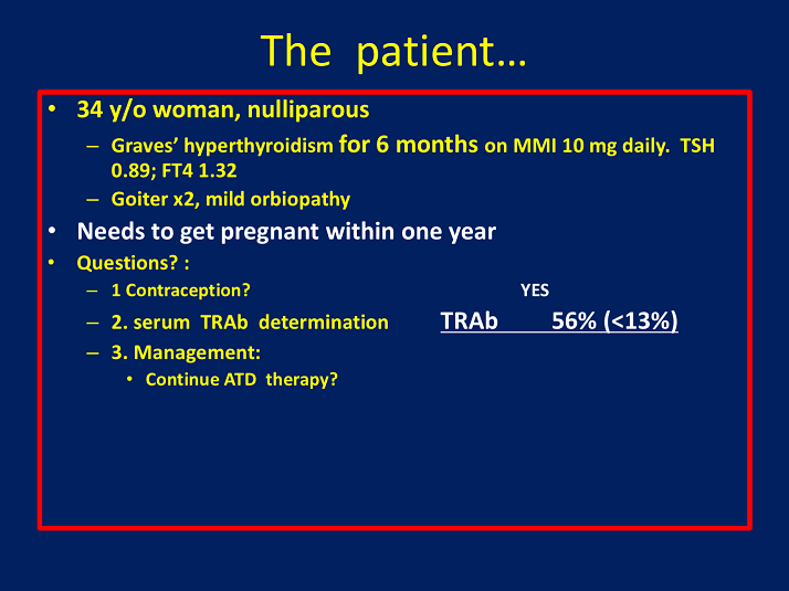 The Patient Continue ATD Therapy? Clinical Relevance and Utility of