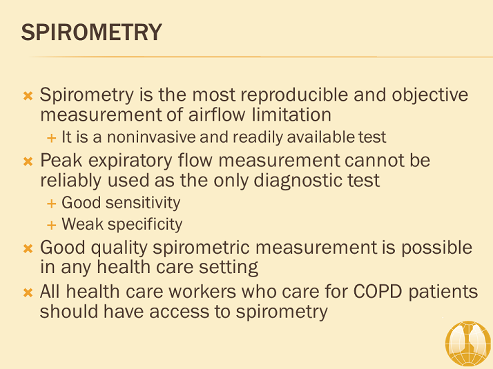 Spirometry Diagnosis and Assessment of COPD GOLD COPD 2017 Resource