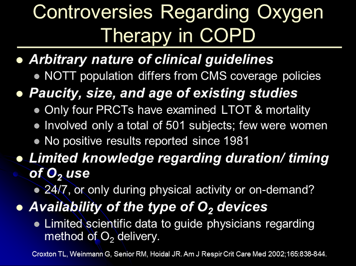 Controversies Regarding Oxygen Therapy in COPD Ambulatory Home Oxygen