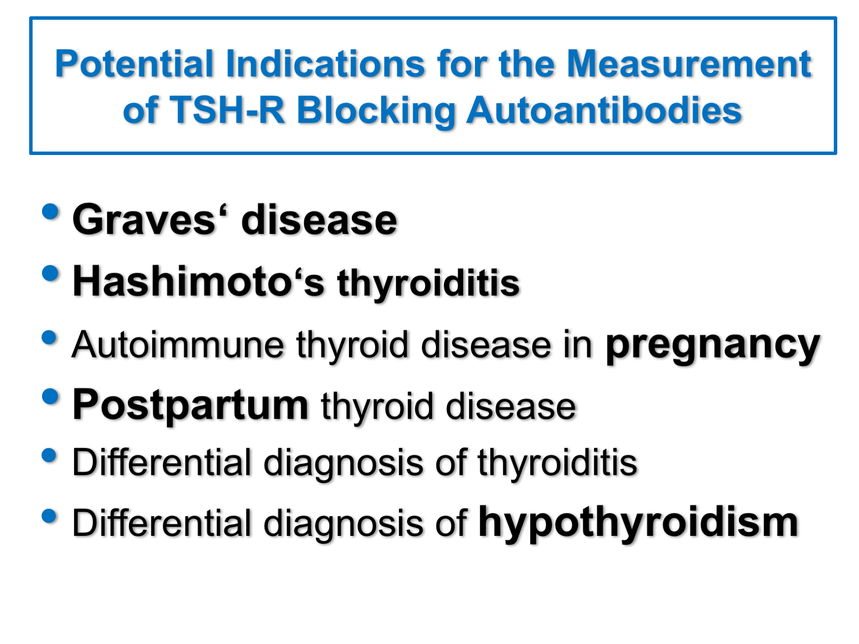 TSHReceptor Antibodies