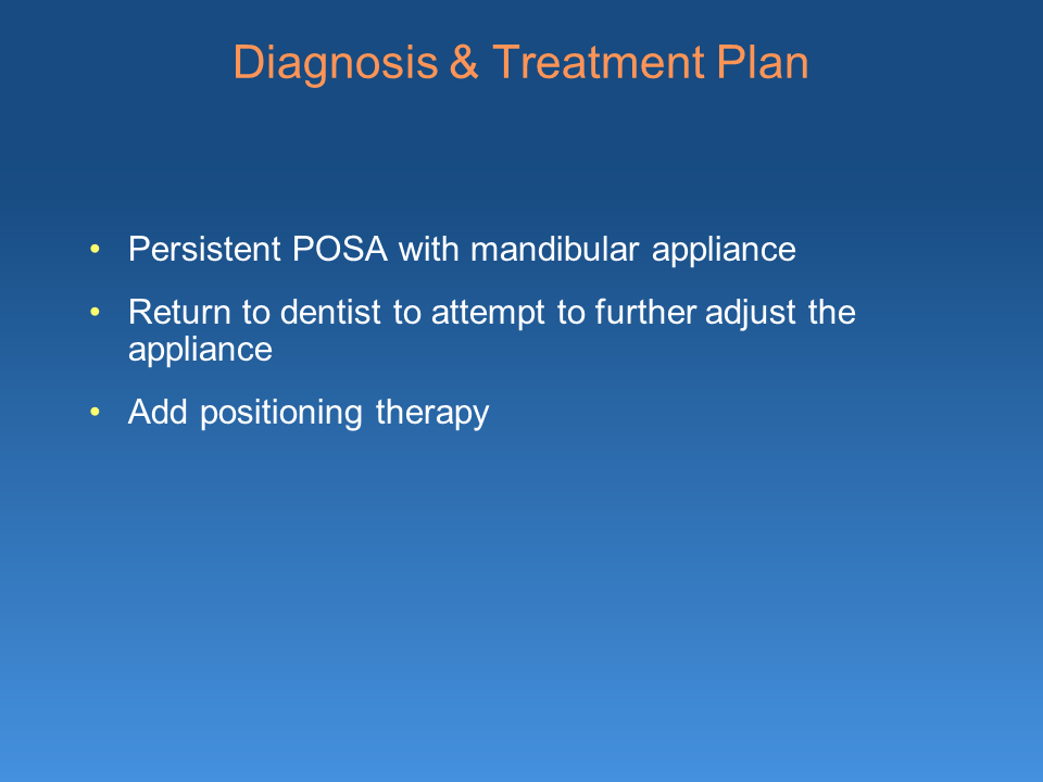 Obstructive Sleep Apnea (OSA) and Positional Obstructive Sleep Apnea (POSA)
