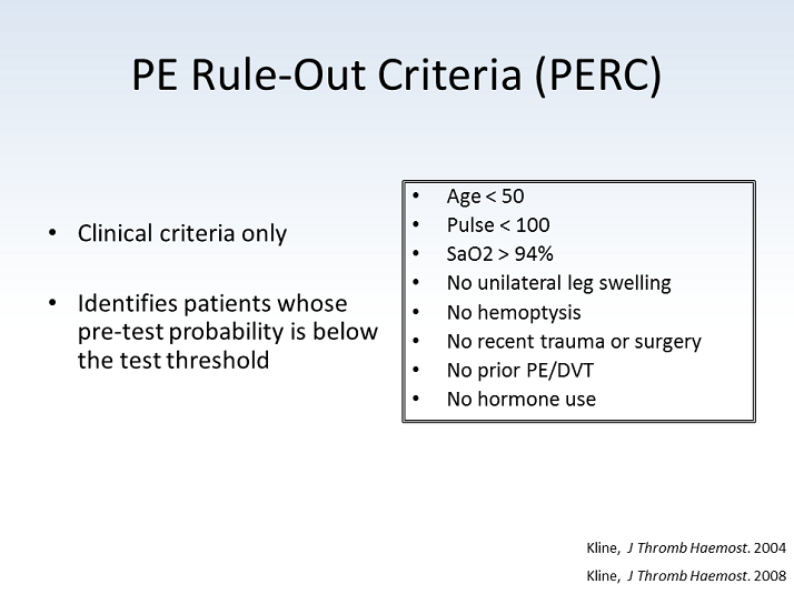PE Rule-Out Criteria (PERC) - - D-dimer Testing in Emergency Settings