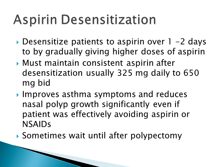 Aspirin Desensitization Allergies and Asthma Diagnosis and Treatment
